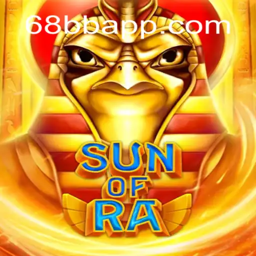 SunofRa: A Captivating Journey into the World of 68BB.com Oficial Slots Brasil #1